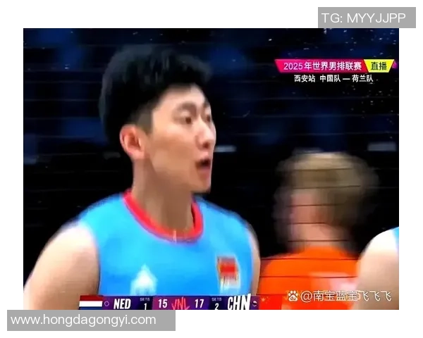 中国男排对阵荷兰男排精彩直播全程回顾与赛后分析 中国男排对阵荷兰男排精彩直播全程回顾与赛后分析